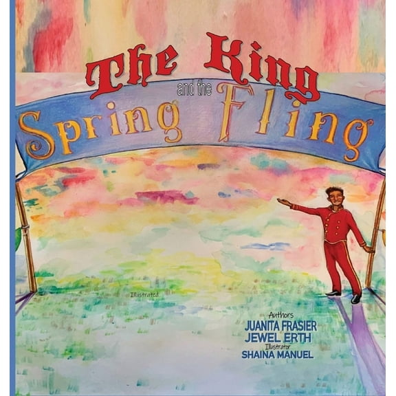 The King and the Spring Fling, (Hardcover)