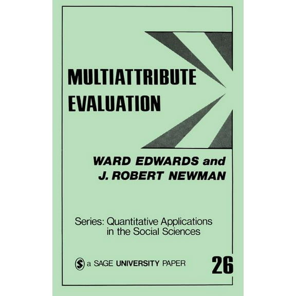 Quantitative Applications in the Social  Multiattribute Evaluation, Book 26, (Paperback)