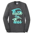thumbnail image 2 of Wild Bobby, Faith Over Fear, Inspirational/Christian, Men Long Sleeve Shirt, Heather Black, Large, 2 of 4