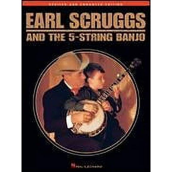 Earl Scruggs and the 5-String Banjo-Revised and Enhanced Edition