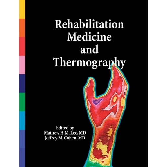 Rehabilitation Medicine and Thermography (Paperback)