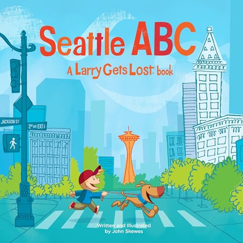 Pre-Owned Seattle Abc: A Larry Gets Lost Book (Hardcover) 1632170930 9781632170934