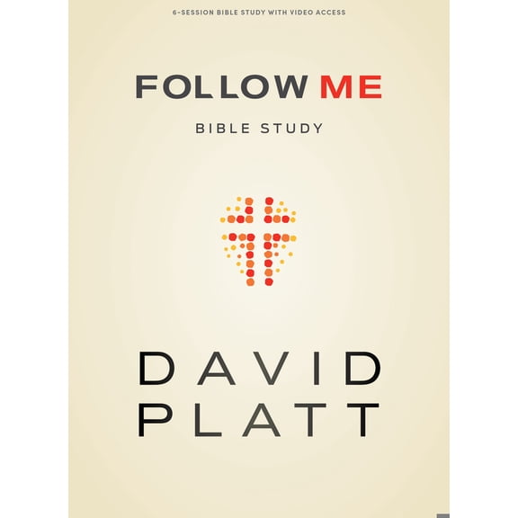 Pre-Owned Follow Me - Bible Study Book with Video Access: 6-Session Bible Study with Video Access (Paperback) 1087773369 9781087773360