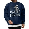 thumbnail image 2 of "Faith Is Believe In Jesus" Christian Sweatshirt – Matthew 6:6 Bible Verse Pullover with Inspirational Faith Design, 2 of 6