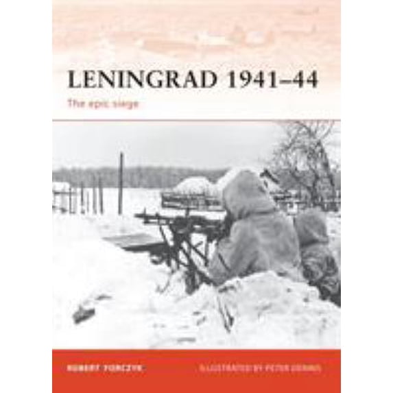 Pre-Owned Leningrad 1941-44: The Epic Siege (Paperback) 1846034418 9781846034411