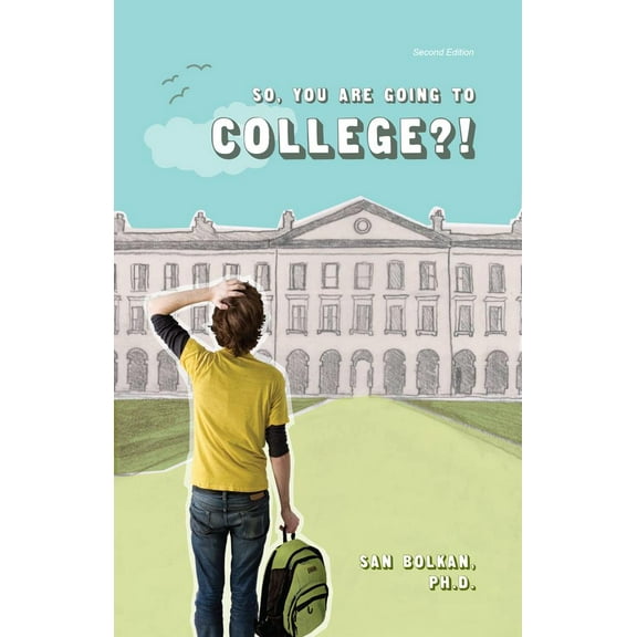 So, You Are Going to College?! (Edition 2) (Paperback)