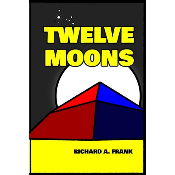 Twelve Moons, (Paperback)