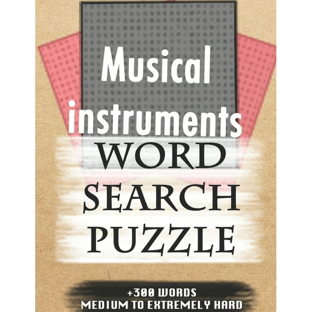musical instruments word search puzzle 300 words medium to extremely hard and many more other