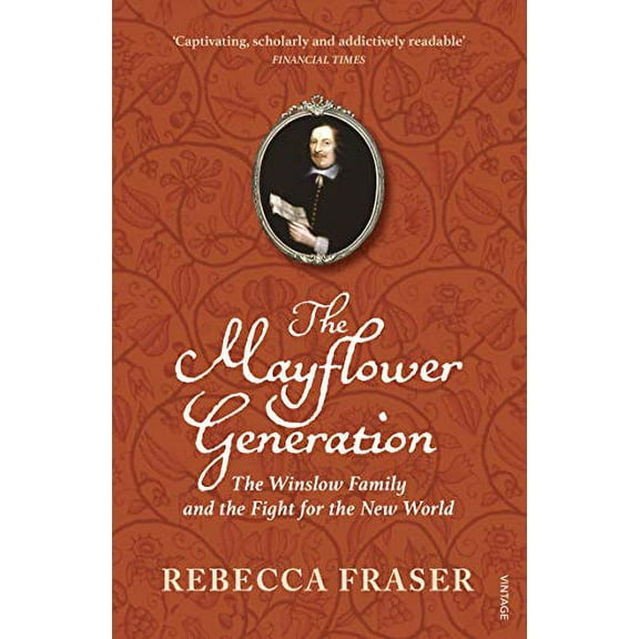 The Mayflower Generation Rebecca Fraser (Paperback)