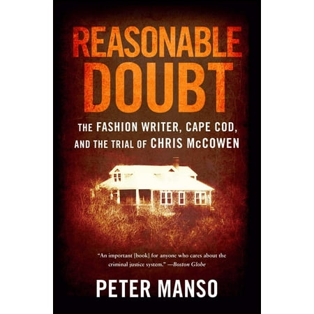 Reasonable Doubt : The Fashion Writer, Cape Cod, and the Trial of Chris (Best Fishing Spots In Cape Cod)