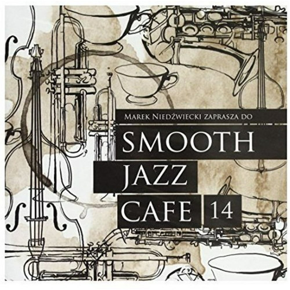 Smooth Jazz Cafe 14 / Various (CD) - Walmart.com - Walmart.com