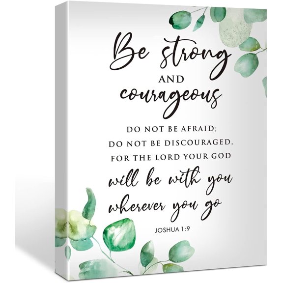 Bible Verse Joshua 1:9 Be Strong and Courageous Canvas Poster Inspirational Scripture Print Painting for Christian Home Office Wall Art Decoration 11.5 x 15 inch (Framed)