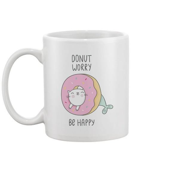 Donut Worry Be Happy Slogan Mug -Image by Shutterstock