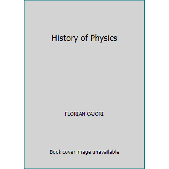 Pre-Owned History of Physics (Paperback) 0486209709 9780486209708