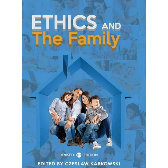 Ethics and the Family, (Hardcover)