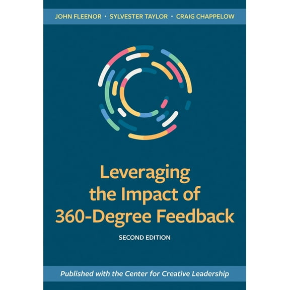 Leveraging the Impact of 360-Degree Feedback, Second Edition (Paperback)
