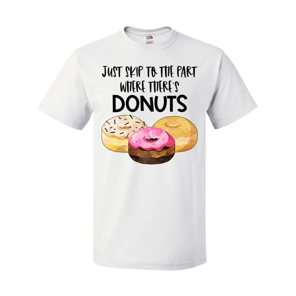 Inktastic Just Skip to the Part Where There's Donuts T-Shirt
