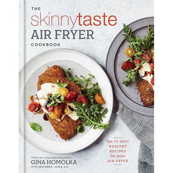Pre-Owned The Skinnytaste Air Fryer Cookbook: The 75 Best Healthy Recipes for Your Air Fryer, 9781984825643, 198482564X, Hardcover,