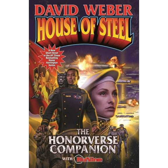 Honor Harrington: House of Steel : The Honorverse Companion (Series #20) (Paperback)
