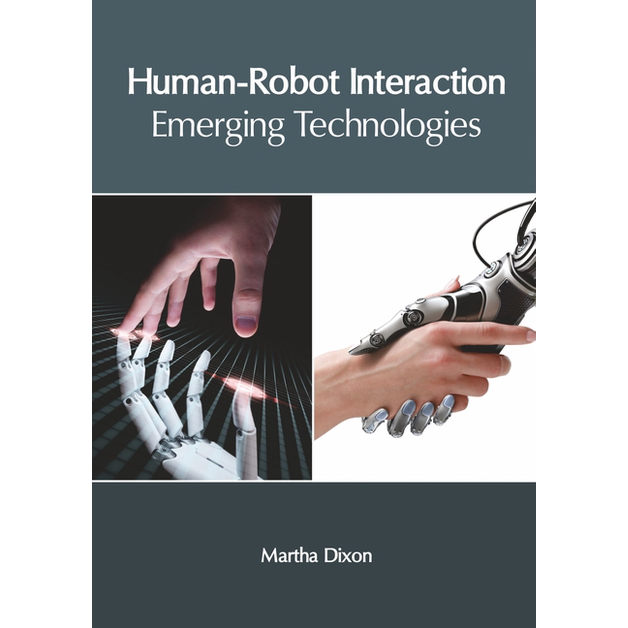 Human-Robot Interaction: Emerging Technologies (Hardcover)