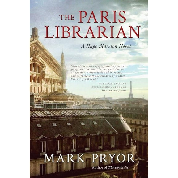 Hugo Marston The Paris Librarian: A Hugo Marston Novel, Book 6, (Paperback)