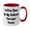 thumbnail image 2 of Useful Radiation therapist Two Tone 11oz Mug, Coffee Gives Me My, Gifts For Friends, Present From Coworkers, Cup For Radiation therapist, 2 of 2
