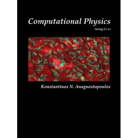 Pre-Owned Computational Physics - A Practical Introduction to Computational Physics and Scientific Computing (using C++) Vol. II (Paperback)