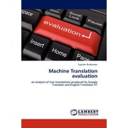 Machine Translation evaluation (Paperback)
