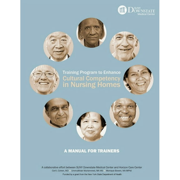 Training Program to Enhance Cultural Competency in Nursing Homes, (Paperback)