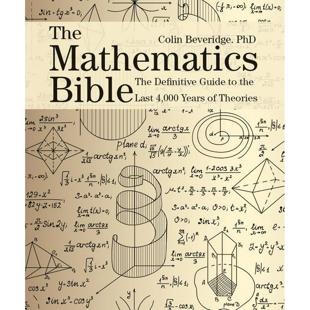 Subject Bible The Mathematics Bible The Definitive Guide to the Last