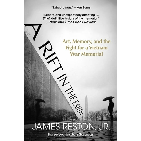 A Rift in the Earth : Art, Memory, and the Fight for a Vietnam War Memorial (Paperback)