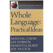 Angle View: Whole Language Practical Ideas : Practical Ideas (The Pippin Teacher's Library) [Paperback - Used]