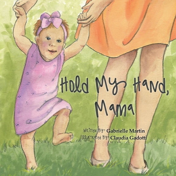 Hold My Hand, Mama, (Paperback)