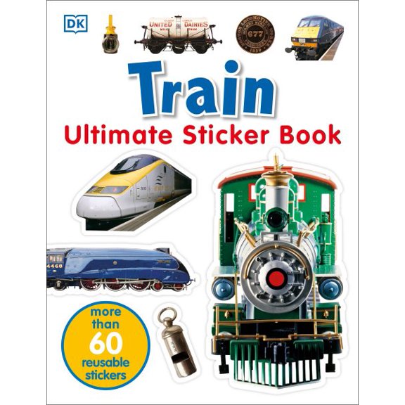 Pre-Owned Ultimate Sticker Book: Train: More Than 60 Reusable Full-Color Stickers [With More Than 60 Reusable Full-Color Stickers] (Paperback) 0756614600 9780756614607