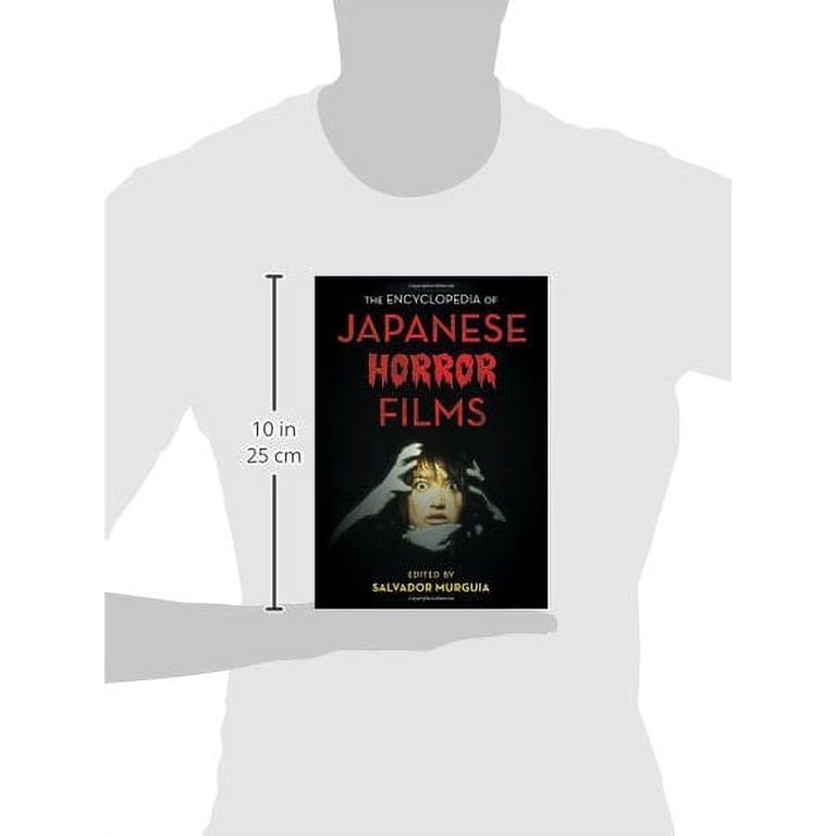 National Cinemas The Encyclopedia of Japanese Horror Films