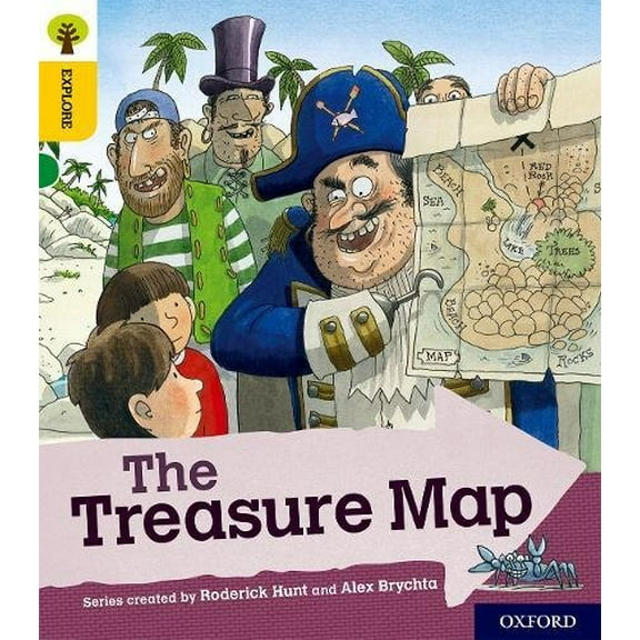 Oxford Reading Tree Explore With Biff, Chip And Kipper: Oxford Level 5: The Treasure Map
