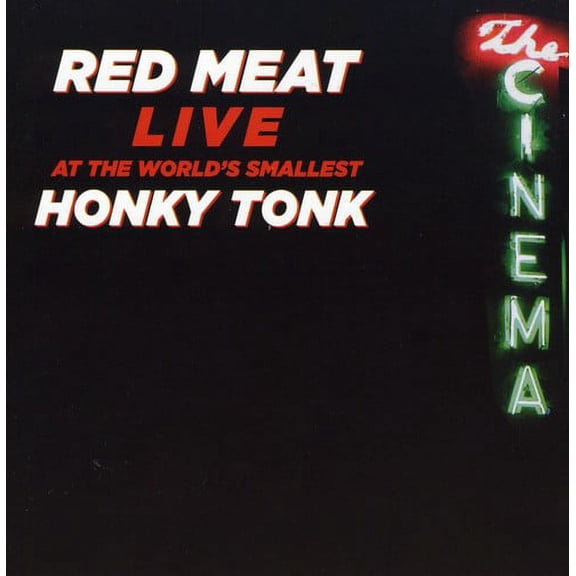 Red Meat - Live at the World's Smallest Honky Tonk - Country - CD