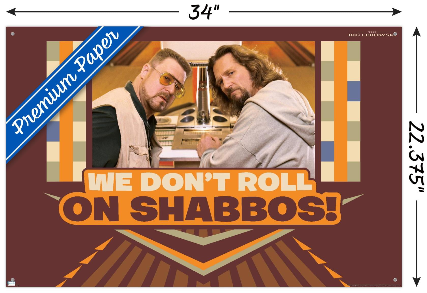 The Big Lebowski - Shabbos Wall Poster with Pushpins, 22.375" x 34"