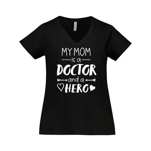 Inktastic My Mom is a Doctor and a Hero Women's Plus Size V-Neck T-Shirt
