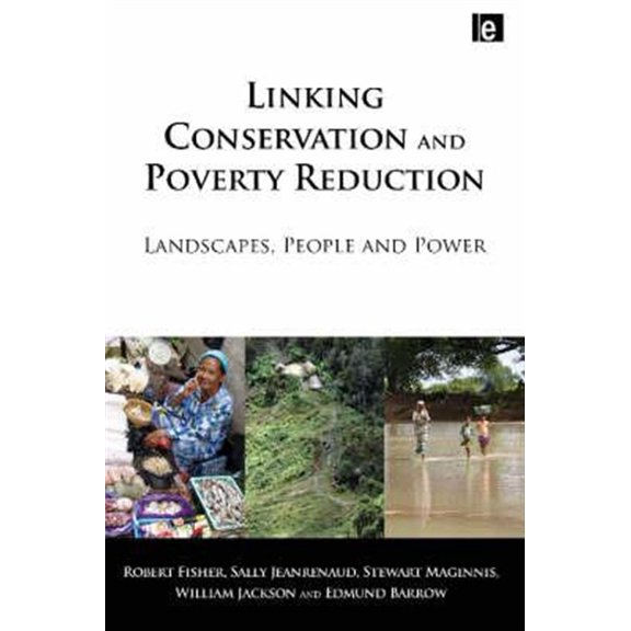 Pre-Owned Linking Conservation and Poverty Reduction: Landscapes, People and Power (Hardcover)