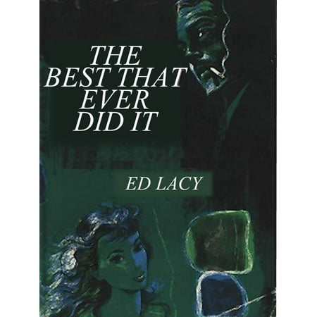 The Best That Ever Did It - eBook