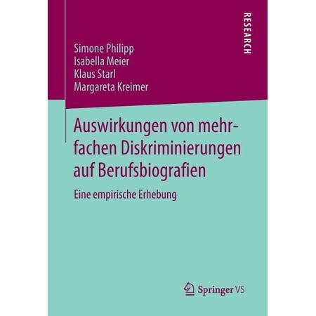 ISBN 9783658014360 product image for Auswirkungen Von Mehrfachen Diskriminierungen Auf Berufsbiografien: Eine Empiris | upcitemdb.com