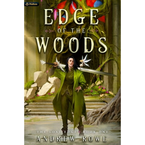 The Lost Edge Edge of the Woods: An Epic Fantasy Adventure, Book 1, (Paperback)