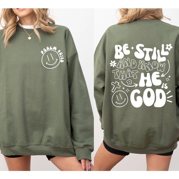 Be Still and Know Sweatshirt – Psalm 46:10 Bible Verse Pullover with Hand-Drawn Faith Design for Christian Women & Men