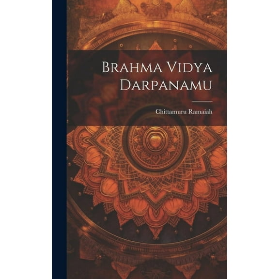 Brahma Vidya Darpanamu (Hardcover)