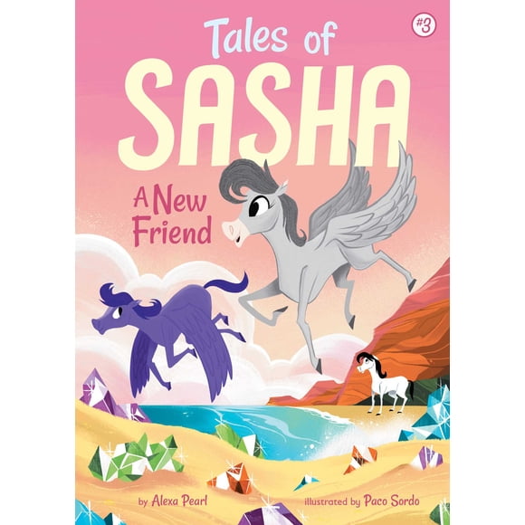 3: un Nouvel Ami (Livre 3 de Contes de Sasha ) par Alexa Pearl