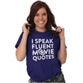 thumbnail image 3 of I Speak Fluent Movie Quotes Film Nerd Plus Size Crewneck Graphic Tee Shirt Brisco Brands 3X, 3 of 4