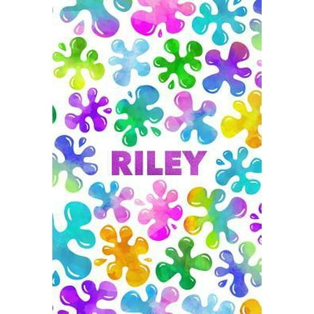 Riley : Personalized Rainbow Slime Splat Name Notebook - Lined Note Book for Girl Named Riley - Pink Purple Blue Green Yellow Novelty Notepad Journal with Lines - Birthday Present or Christmas Gift for Daughter, Granddaughter or Friend - Size