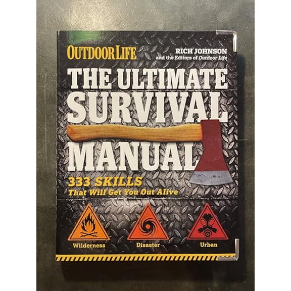 Pre-Owned The Ultimate Survival Manual (Outdoor Life): 333 Skills that Will Get You Out Alive (Paperback) 1616282185 9781616282189