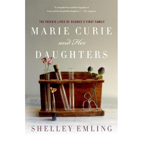 Marie Curie and Her Daughters - Paperback